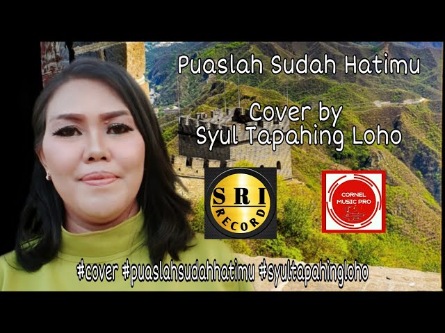 PUASLAH SUDAH DIRIMU - Diana Nasution Cover by Syul Tapahing Loho class=