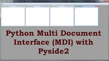 Python Multi Document Interface (MDI) Application with Pyside2
