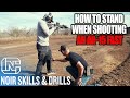 How to stand when shooting an ar15 fast  noir skills  drills