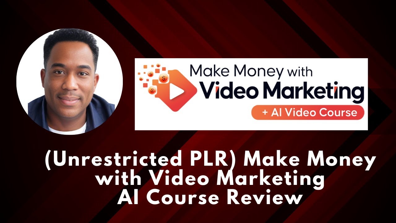Unrestricted PLR Make Money with Video Marketing AI Course Review - YouTube