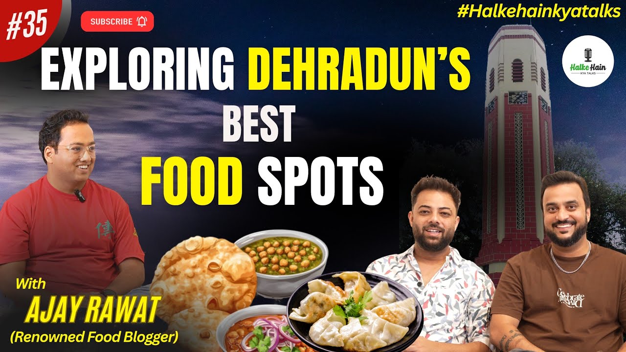 Famous Street Foods of Dehradun | Momo | Chole Katlambe | Food Vlogger | Ajay Rawat | Podcast