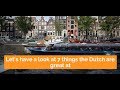 7 things the dutch are great at