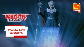 Timnasa का Rebirth रह गया अधूरा - Baalveer Returns - Timnasa