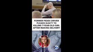 Famous Ex-FedEx driver pleads guilty to killing 7-year-old girl after making delivery Profile
