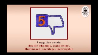 Player Profile 5 negative words: double whammy, clandestine, flummoxed, sacrilege, incorrigible