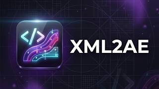XML2AE Tutorial