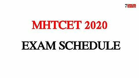 MHTCET 2020 Exam Schedule