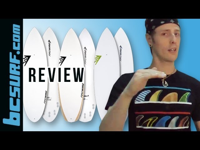 Firewire Dominator, Spitfire, and El Fuego Surfboards review 