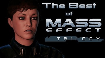 The Best of Mass Effect Trilogy