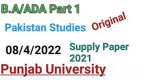 Ba Ada Part 1 Pakistan studies past paper||Bsc Ads part 1 Pak studies past paper||Punjab University