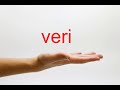 How to Pronounce veri - American English