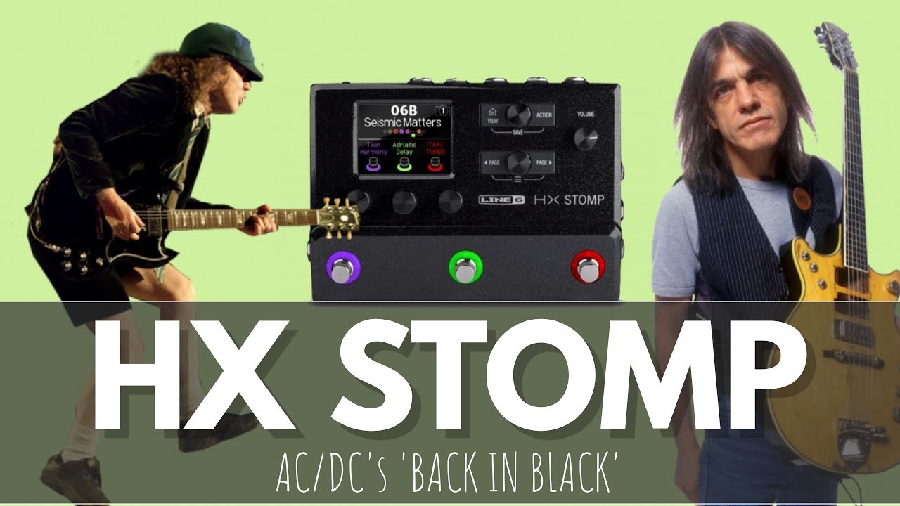 Get AC/DC's Tone From 'BACK IN BLACK' With HX STOMP! - YouTube