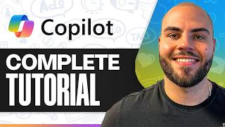 Microsoft Copilot Tutorial: Use It Better Than 99% of Users