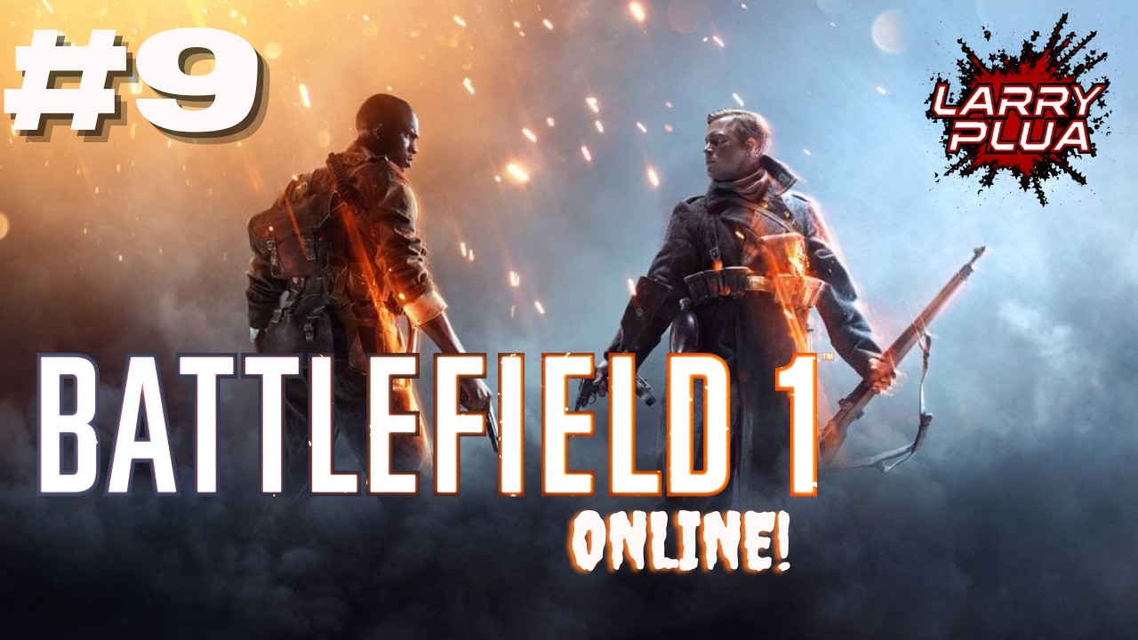 Battlefield 1 #9 - Reviviendo buenas batallas