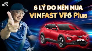 Vì sao VinFast VF6 Plus là sự lựa chọn hoàn hảo? 6 điểm mạnh bạn cần biết!