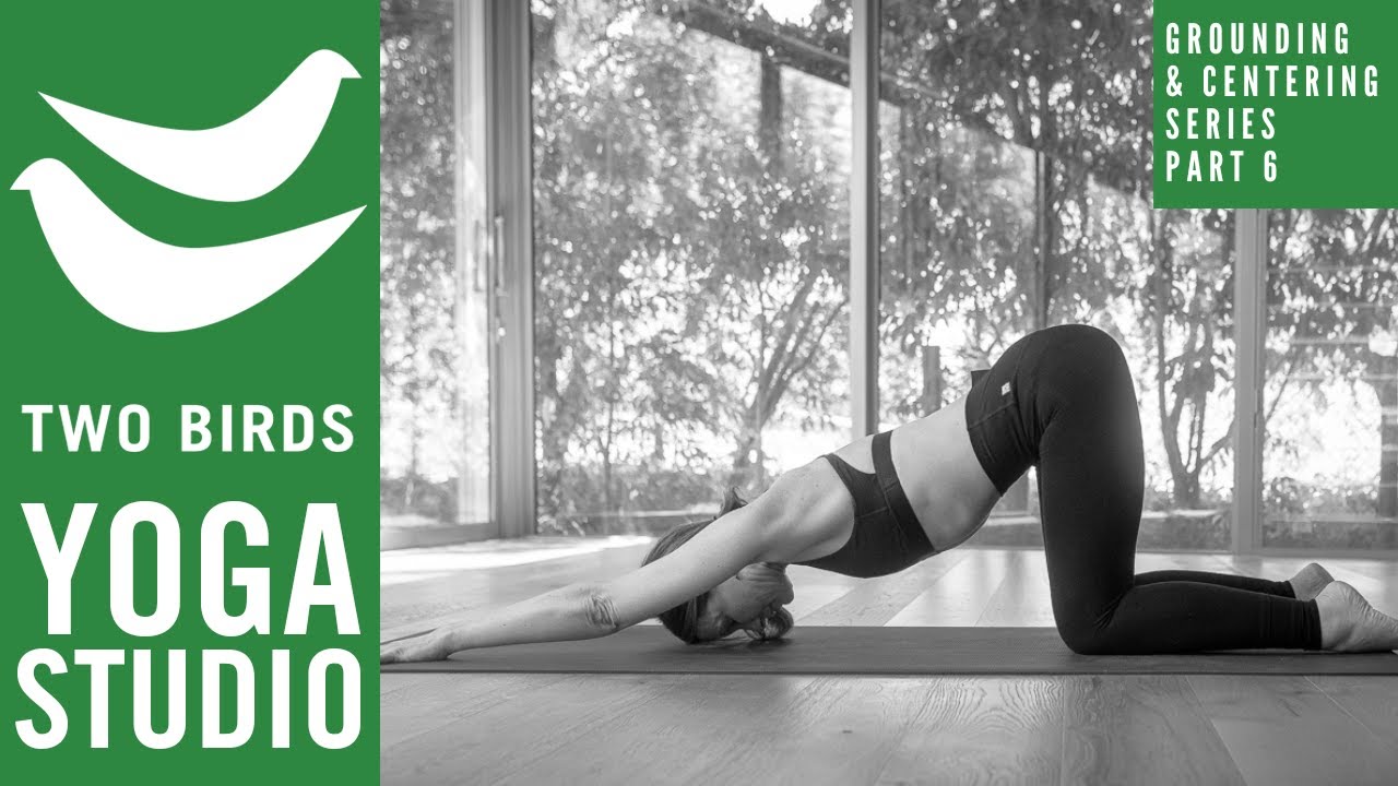 40 Minute Vinyasa to De-stress (Grounding & Centering Series Pt 6 -23 Aug '23)