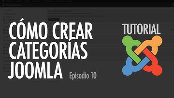 CÓMO CREAR CATEGORÍAS | Joomla, ep. 10