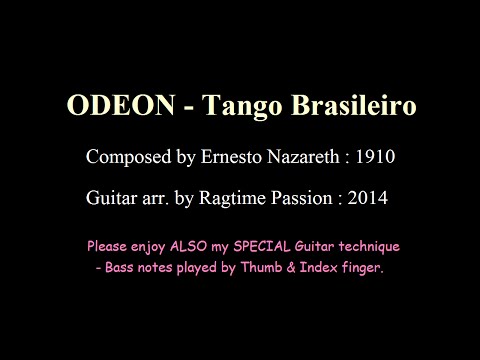 Watch / Listen to 'Odeon - Tango Brasileiro' on YouTube