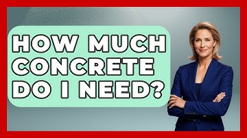 How Much Concrete Do I Need? - Civil Engineering Explained