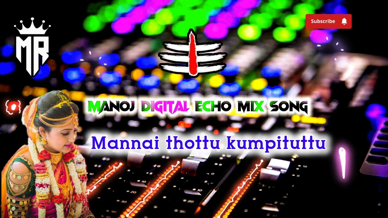 💫Mannai thottu ❤️kumpituttu song 🎼🔊DIGITAL ECHO MIX🎛️🎧 