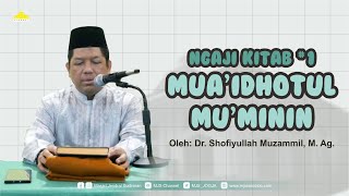 Download lagu Ngaji Kitab Mauidhoul Mu'minin #1 | Dr. Shofiyullah Muzammil, M. Ag.