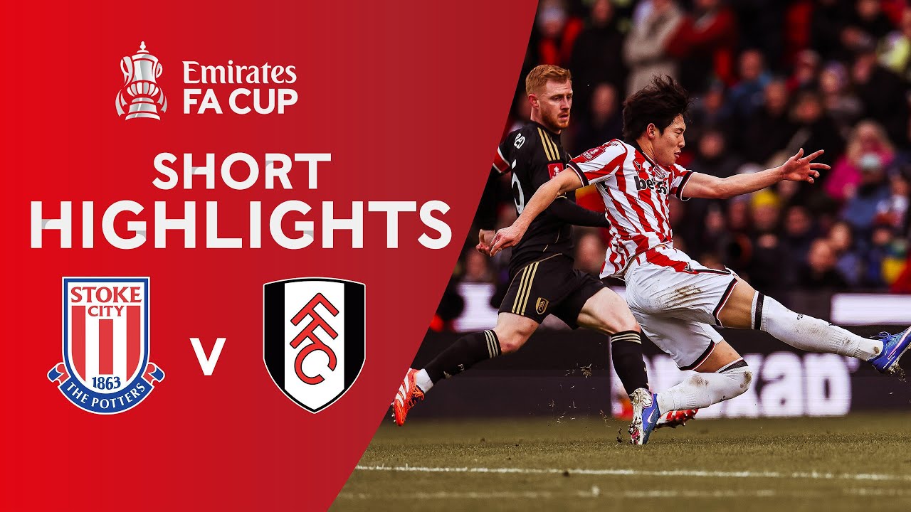 [Highlight] Emirates FA Cup : Stoke City vs Fulham (15-02-69)