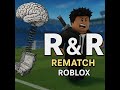 🔴KICK IT SPOT! R & R (REMATCH & Roblox)
