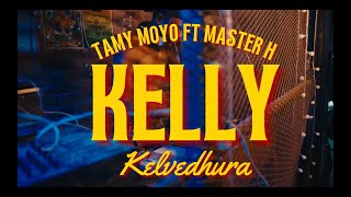 Kelly Kelvedhura - Tamy Moyo Ft Master H