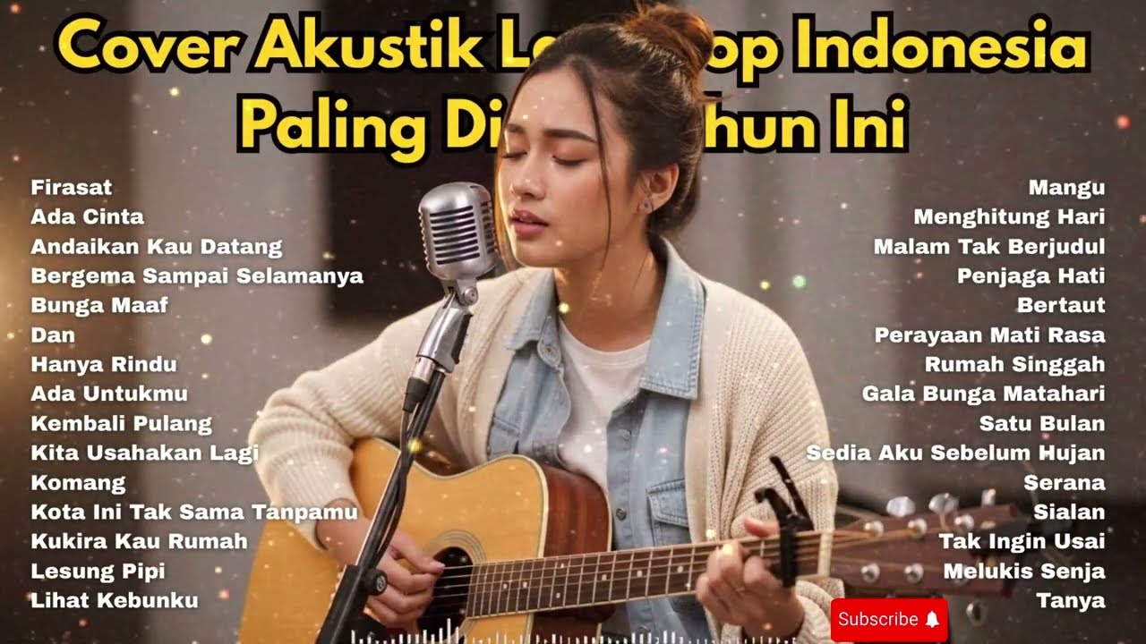 Cover Akustik Lagu Pop Indonesia Paling Dicari Tahun Ini