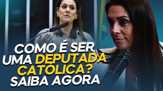 COMO É SER UMA DEPUTADA CATÓLICA | SIMONE MARQUETTO (Deputada Federal)