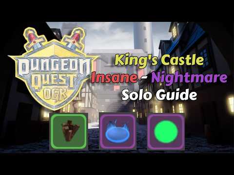 Video thumbnail: King's Castle | Insane - Nightmare | Solo Guide