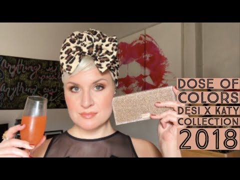 Dose of Colors DESI X KATY Collection 2018. With a Blood Orange Mimosa.