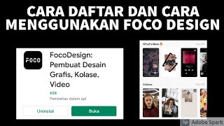 Cara Daftar dan Cara Menggunakan Aplikasi Foco Design (Pembuat Desain Grafis, Kolase, Video) screenshot 1