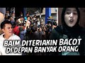 TIBA2 DIDEPAN BANYAK ORANG, BAIM DIKATAIN BACOT SAMBIL TERIAK SAMA CEWEK. DIAPAIN ENAKNYA YA..?