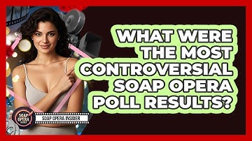 What Were The Most Controversial Soap Opera Poll Results? - Soap Opera Insider