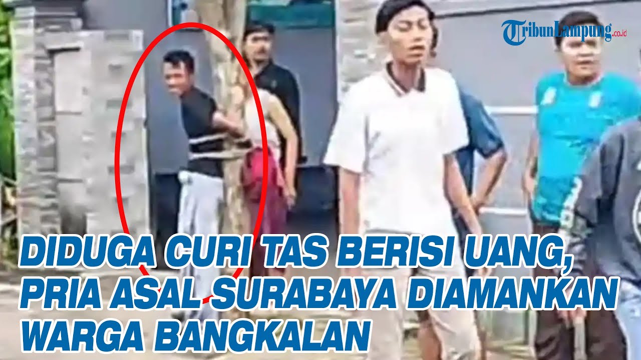 Diduga Curi Tas Berisi Uang, Pria Asal Surabaya Diamankan Warga Bangkalan