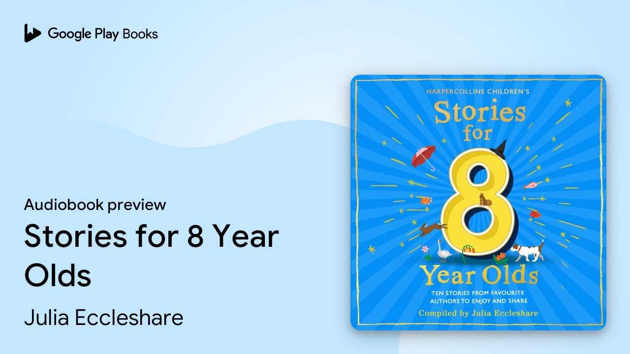 Stories for 8 Year Olds by Julia Eccleshare · Audiobook preview - YouTube