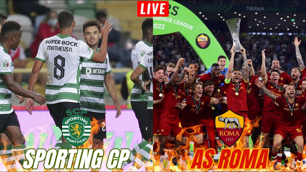 SPORTING CP vs AS ROMA | AMIGÁVEL EM DIRETO! - YouTube