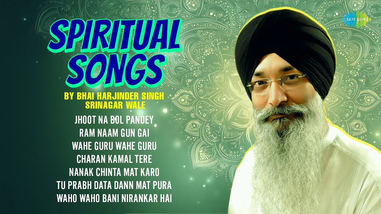 Spiritual Songs by Bhai Harjinder Singh Srinagar Wale | Jhoot Na Bol Pandey | Devotional Songs