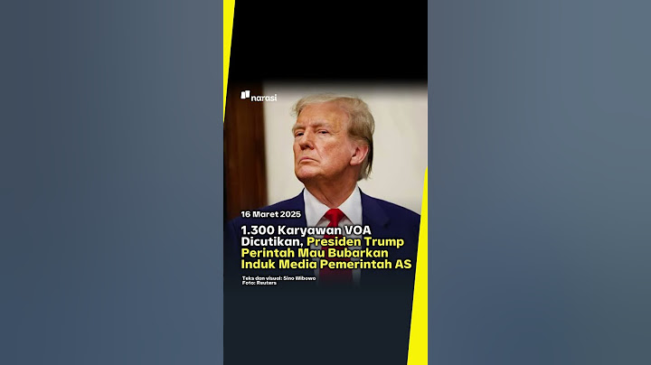 Presiden Trump Perintah Mau Bubarkan Induk Media Pemerintah AS | Narasi Daily