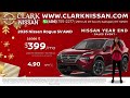 The Nissan Year End Sales Event is ON at Clark Nissan!