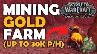 30,000g Per Hour Mining Gold Farm Dragonflight WoW