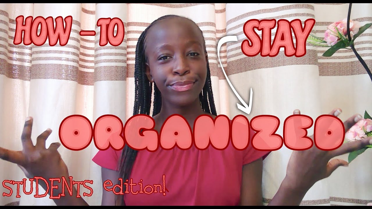 How to stay organized| Students Edition - YouTube