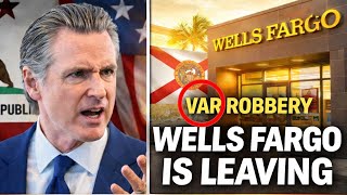 174 Years in California… Now Wells Fargo Is Moving BILLIONS to Florida / Obscured Crimes