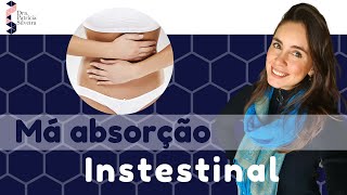 EVERYTHING I EAT HURTS | MALABSORPTION SYNDROME
