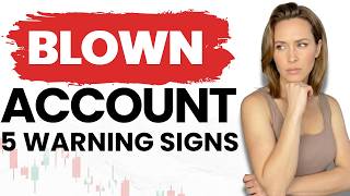 Why So Many Traders Blow Their Funded Accounts (5 Warning Signs)