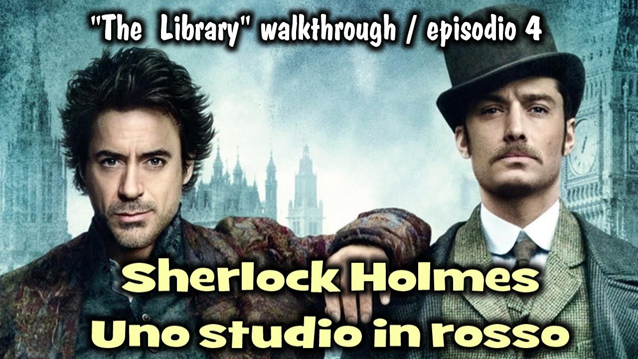 Sherlock Holmes - Uno studio in rosso / The Library / episode 4 - YouTube