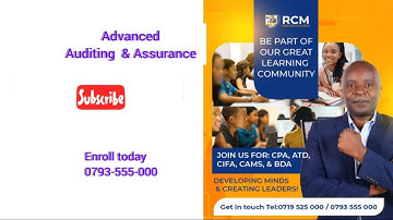 Practical Audit | Advanced Auditing & Assurance | CPA Kenya