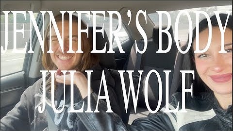 Jennifer's Body - Julia Wolf [official video]