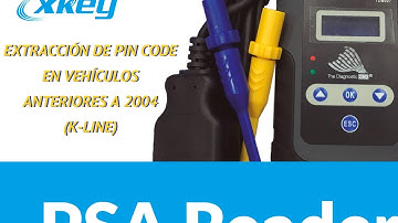 PSA READER - EXTRACCIÓN DE PIN CODE EN VEHÍCULOS ANTERIORES A 2004 (K-LINE)